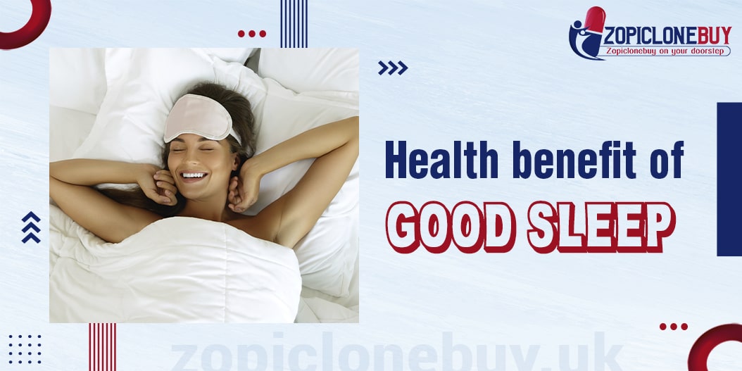 Health benefit of good sleep